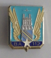 BASE AERIENNE 112  BA 112 Reims - Insigne EXCELLENT ETAT Marne Aviation Delsart & Cie Sens Yonne Cathédrale Ailes étoile - Armée De L'air