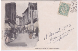 87 - LIMOGES - RUE DE LA BOUCHERIE - CARTE NUAGE 1900 - Limoges