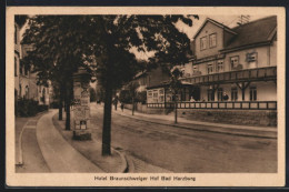 AK Bad Harzburg, Strassenpartie Mit Hotel Braunschweiger Hof  - Braunschweig