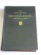 Quellensammlung Zur Geschichte Der Deutschen Reichsverfassung Im Mittelalter Und Neuzeit Von Reumer, Karl - Non Classés