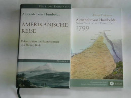 Alexander Von Humboldt. Seine Woche Auf Teneriffa 1799/ Amerikanische Reise 1799-1804. 2 Bände Von Gebauer, Alfred/... - Unclassified