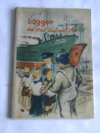 Logger Im Bau Und Auf See Von Schuster, Bernhard/ Räde, Hans - Unclassified