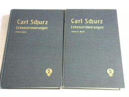 Lebenserinnerungen. 2 Bände (von 3) Von Schurz, Carl - Unclassified