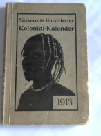 Süsserotts Illustrerter Kolonial-Kalender Von Crampe, Theodor - Unclassified