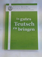 In Gutes Teutsch Zu Bringen Von Neue Fruchtbringende Gesellschaft (Hrsg.) - Ohne Zuordnung