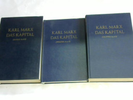 Das Kapital. Kritik Der Politischen Ökonomie. 3 Bände Von Marx, Karl/ Engels, Friedrich (Hrsg.) - Ohne Zuordnung