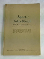 Sport-Adreßbuch Für Niedersachsen Von Trost, Robert (Hrsg.) - Ohne Zuordnung