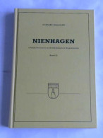 Nienhagen. Geschichte Und Geschichten Eines Niedersächsischen Hagendorfes Band III Von Stadt Nienhagen (Hrsg.) - Ohne Zuordnung