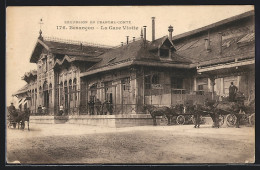 CPA Besancon, La Gare Viotte, La Gare  - Besancon