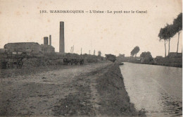 WARDRECQUES - L'Usine - Le Pont Sur Le Canal (attelage) - Other & Unclassified