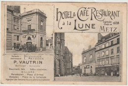 Moselle : METZ :  Hotel ,café, Restaurant à La Lune , P. Vautrin - Metz