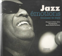 JAZZ EMOTIONS Coulisses De Stars  De FRANCOIS DE SAINT ALIRE   L'INSTANTANE EDITIONS - Musique