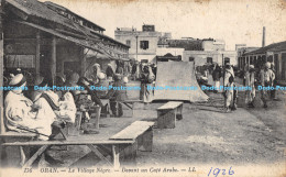 R176668 Oran. Le Village Negre. Devant Un Cafe Arabe. LL. Levy Et Neurdein Reuni - World