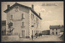 CPA Montfaucon, L`Hôtel Liogier Et La Gare, La Gare  - Other & Unclassified