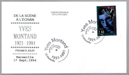 Actor Y Cantante YVES MONTAND 1921-1991. FDC Marseille 1994 - Kino