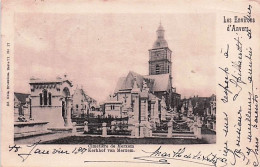 Anvers - MERKSEM - MERXEM - Cimetiere De Merxem - Kerkhof Van Merxem - 1901 - Antwerpen