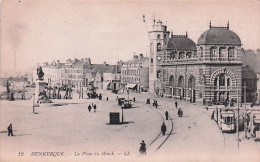 59 - DUNKERQUE  -  La Place Du Minch - Dunkerque