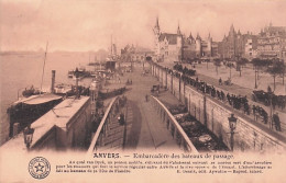 ANTWERPEN - ANVERS - Embarcadere Des Bateaux De Passage - 1912 - Antwerpen