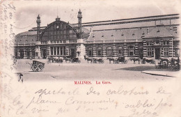 MALINES - La Gare - 1900 - Malines
