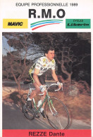 Vélo - Cyclisme - Coureur Dante Rezze - Team R.M.O 1989 - Radsport