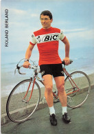 Velo - Cyclisme - Coureur Cycliste  Roland Berland - Team BIC  - 1972 - Radsport