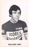 Velo - Cyclisme - Coureur Cycliste Belge Dirk Balcaen - Team Isorex - 1981  - Unclassified