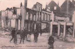 DENDERMONDE - TERMONDE - Les Ruines De Termonde - L'aneantissement Complet D'une Rue - Dendermonde