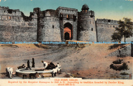 R175776 Old Fort. Delhi. Emperor Humayon In 1540 A. D. Pandav King About 1450 B. - World