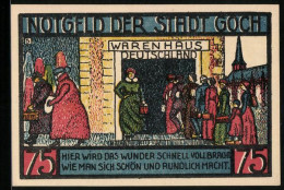 Notgeld Goch 1922, 75 Pfennig, Hier Wird Das Wunder Schnell Vollbracht, Wie Man Sich Schön Und Rundlich Macht  - [11] Local Banknote Issues