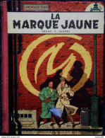 Edgar .P. Jacobs - La Marque Jaune  - DARGAUD - ( Édition De 1959 ) . - Blake Et Mortimer