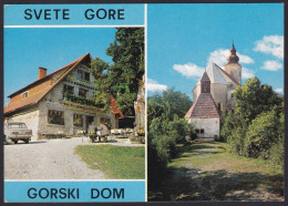 Svete Gore - Gorski Dom - Slowenien