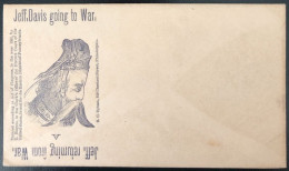 U.S.A, Civil War, Patriotic Cover - "James Davis Going To War / Jeff Returning From War" - Unused - (C507) - Postal History