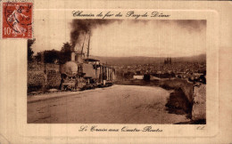 63 - CHEMIN DE FER DU PUY DE DOME / LE TRAIN AUX QUATRE ROUTES - Autres & Non Classés