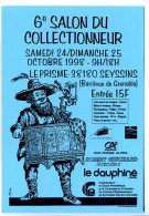 CPM 10.5 X 15 Isère SEYSSINS 6ème Salon Du Collectionneur 24-25 Octobre 1998 Carte Annonce Du Salon Bleue - Other & Unclassified