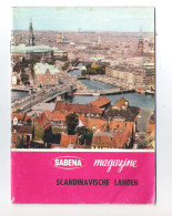 SABENA MAGAZINE - NEDERLANDS - NR 74 - MEI 1968 -  SCANDINAVISCHE LANDEN  (OD 278 G) - Reiseprospekte