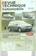 Revue Technique Automobile Volkswagen Golf VI  10/2008   N°B736 - Auto/Motorrad