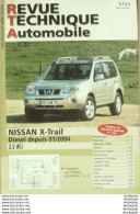 Revue Technique Automobile Nissan X-Trail 01/2004   N°685 - Auto/Moto