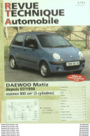 Revue Technique Automobile Daewoo Matiz 07/1998   N°674B - Auto/Motorrad