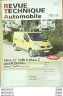 Revue Technique Automobile Renault Trafic Phase 2 08/2006   N°B755 - Auto/Motor