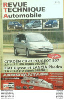 Revue Technique Automobile Citroen C8 Peugeot 807 Fiat Ulysse Lancia 09/2002   N°669 - Auto/Moto