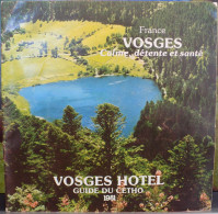 RARE ET ANCIEN LIVRET PUBLICITAIRE ANNÉE 1981 LES VOSGES HOTELS GUIDE DU CETHO - Tourism Brochures