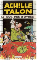 ACHILE TALON  "Le Roi Des Zotres "  De GREG   POCKET BD - Achille Talon