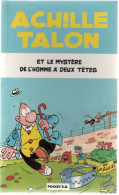 ACHILE TALON  "Et Le Mystère De L'homme à Deux Têtes  "  De GREG   POCKET BD - Achille Talon