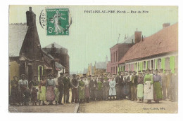 59 - FONTAINE - AU - PIRE : RUE DU PIRE . COULEUR . - Sonstige & Ohne Zuordnung