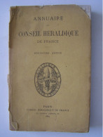 HERALDISME. ANUAIRE DU CONSEIL HERALDIQUE DE FRANCE AU 01 MARS 1889. LIVRE A RELIER.  100_3911 A 100_3913 - 1801-1900