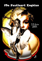 CPM ENGHIEN Festicart 2007 Par Jihel Tirage 30 Ex Numérotés Signés Marilyn Monroe - Collector Fairs & Bourses