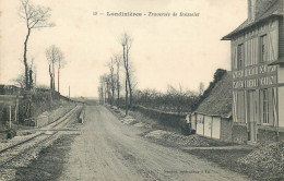 SEINE MARITIME  LONDINIERES  Traversée De Boisselet - Londinières