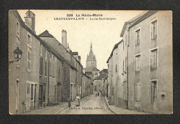 52 - CHATEAUVILLAIN - La Rue Saint-Jacques - Chateauvillain