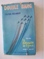 L'AVIATION. LES PILOTES. "DOUBLE BANG SUIVI DE LA PATROUILLE DE FRANCE". COLONEL ROZANOFF.  100_3932 - Avion