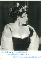 310524 - PHOTO SPECTACLE ARTISTE OPERA - ANNA DE CAVALIERI In TOSCA - Soprano Autographe - Entertainers